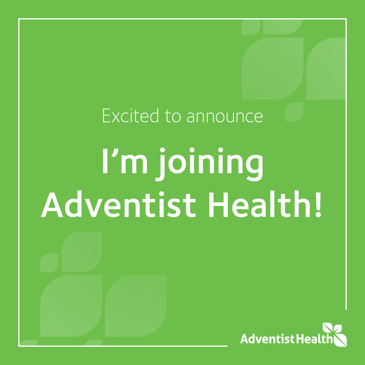 I'm Joining Adventist Health